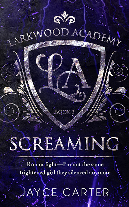 Screaming (Larkwood Academy, #3)