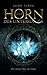 Das Horn des Untergangs: Te...