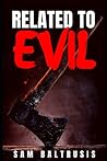 Related to Evil