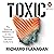 Toxic The Rotting Underbelly of the Tasmania Salmon Industry by Richard Flanagan