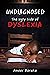 Undiagnosed: The Ugly Side of Dyslexia