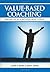 Value-Based Coaching: Principles and Perspectives