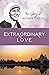 Extraordinary Love: The Sto...