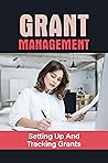 Grant Management:...
