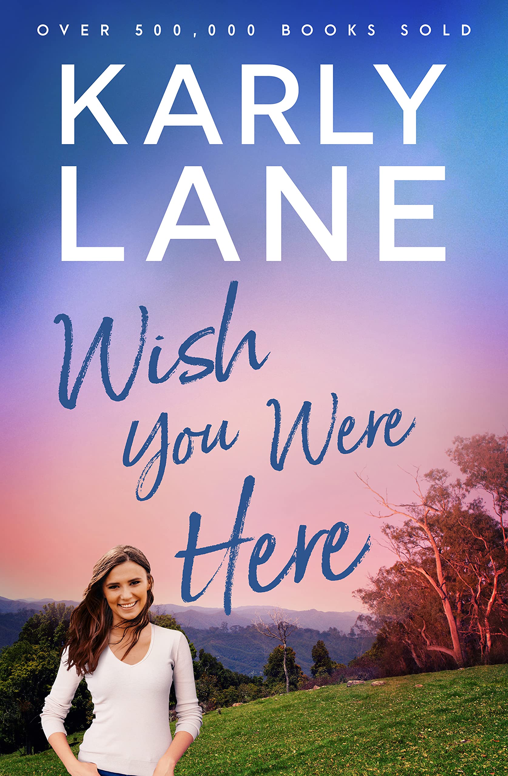 Wish You Were Here (Kindle Edition)