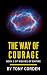 The Way of Courage (Weaves ...