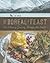 The Boreal Feast: A Culinar...