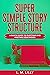 Super Simple Story Structur...