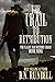 The Trail to Retribution: A Classic Western Series (Plainsman Western Series Book 9)