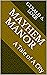 Mayhem Manor by Gerald A. Loeb