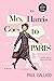 Mrs Harris Goes to Paris & Mrs Harris Goes to New York by Paul Gallico