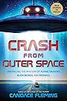 Crash from Outer Space by Candace Fleming Crash from Outer Space by Candace Fleming