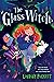 The Glass Witch