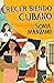 Crecer siendo cubano (Coming Up Cuban) (Spanish Edition)