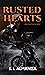 Rusted Hearts: An Anthology