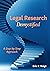Legal Research Demystified: A Step-by-Step Approach, Second Edition