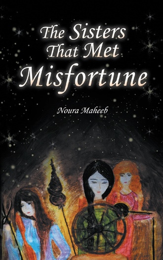 The Sisters That Met Misfortune (Paperback)
