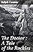 The Doctor : A Tale of the Rockies: Exploring the Rockies: Sacrifice, Redemption and Resilience