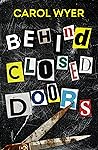 Behind Closed Doors
