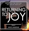Returning to Joy: Inspiration for Grieving the Loss of Your Cat