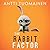 The Rabbit Factor