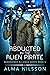 Abducted by the Alien Pirat...