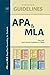APA & MLA: Easy and Quick Study Guidelines in Tables: APA and MLA Simplified Formatting for Students