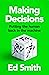 Making Decisions: Putting t...