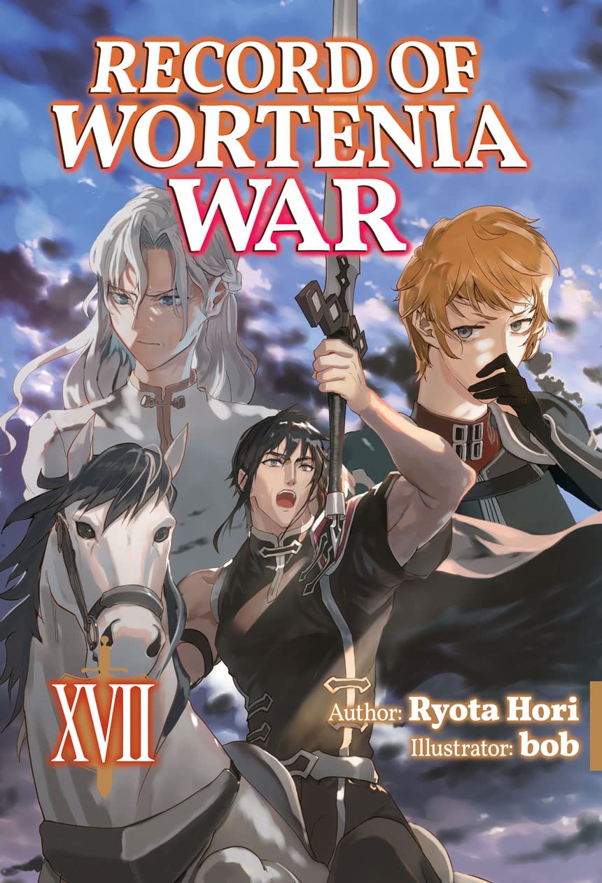 Record of Wortenia War, Volume 17 (Kindle Edition)