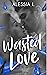 Wasted Love
