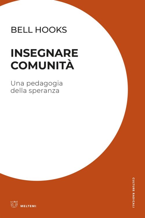 Insegnare comunità Una pedagogia della speranza