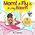 Mom! A Fly Is in My Room - ...