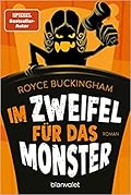 Im Zweifel für das Monster