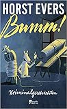 Bumm!: Kriminalge...