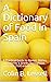 A Dictionary of Food in Spa...