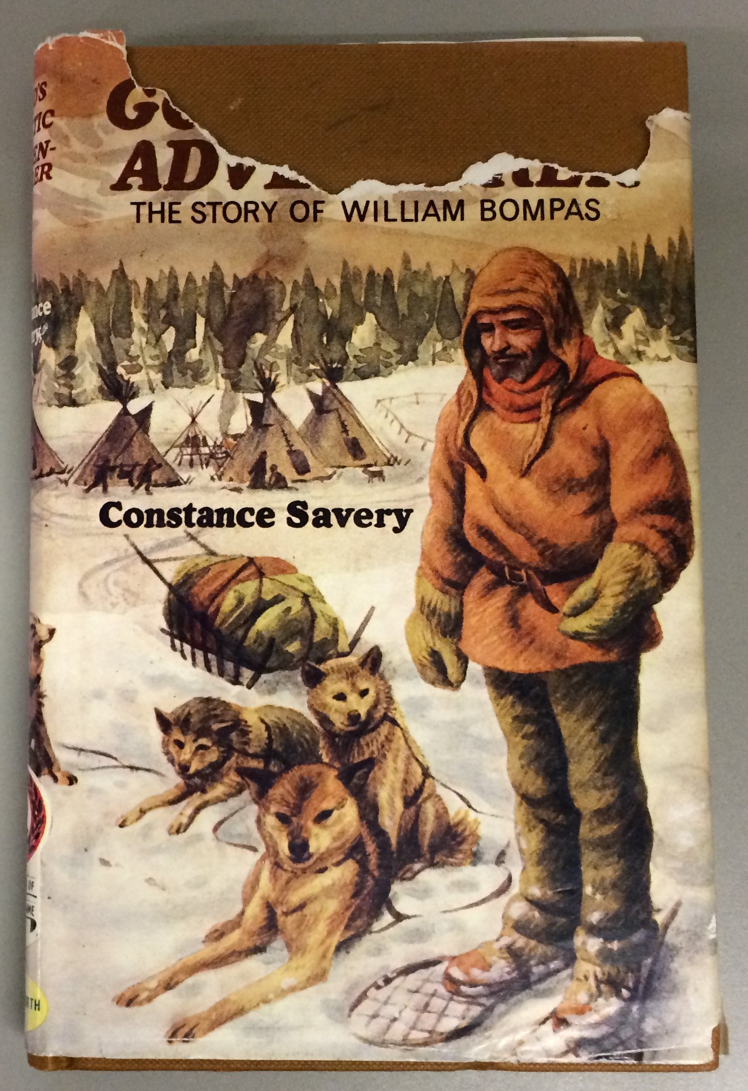 God's Arctic Adventurer: The Story of William Bompas (Hardcover)