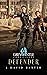Defender (Greymantle Chroni...