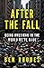 After the Fall: The Rise of Authoritarianism in the World We've Made