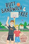 Butt Sandwich & Tree