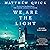 We Are the Light