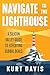 Navigate To The Lighthouse:...