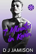 7 Minutes in Kevin