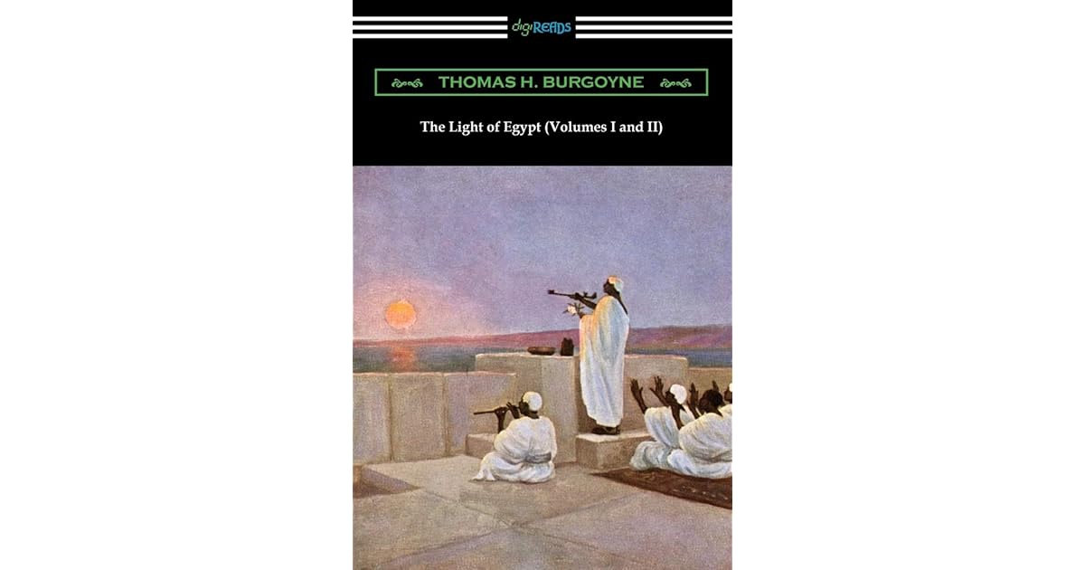 The Light of Egypt (Volumes I and II) by Thomas H Burgoyne