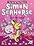 Shell We Dance? (The Not-So-Tiny Tales of Simon Seahorse)
