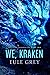 We, Kraken (Volcano Chronicles #2)