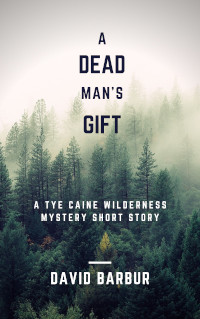 A Dead Man's Gift