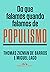 Do que falamos quando falamos de populismo (Portuguese Edition)
