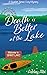 Death is Better at the lake...