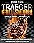 The Traeger Grill Bible: 20...