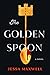 The Golden Spoon